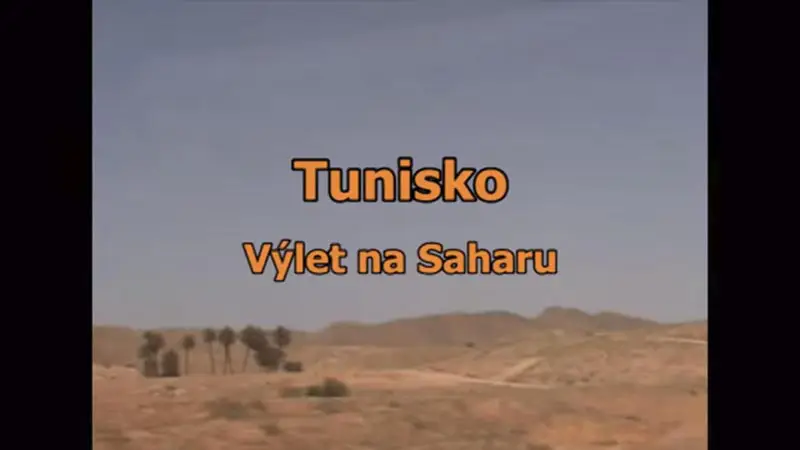 Tunisko – výlet na Saharu