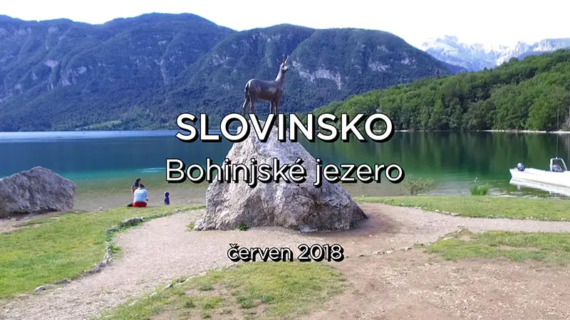 Slovinsko –  Bohinjské jezero